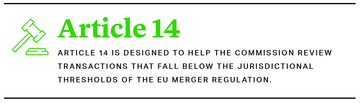 Article 14 is designed to help the commission review transactions