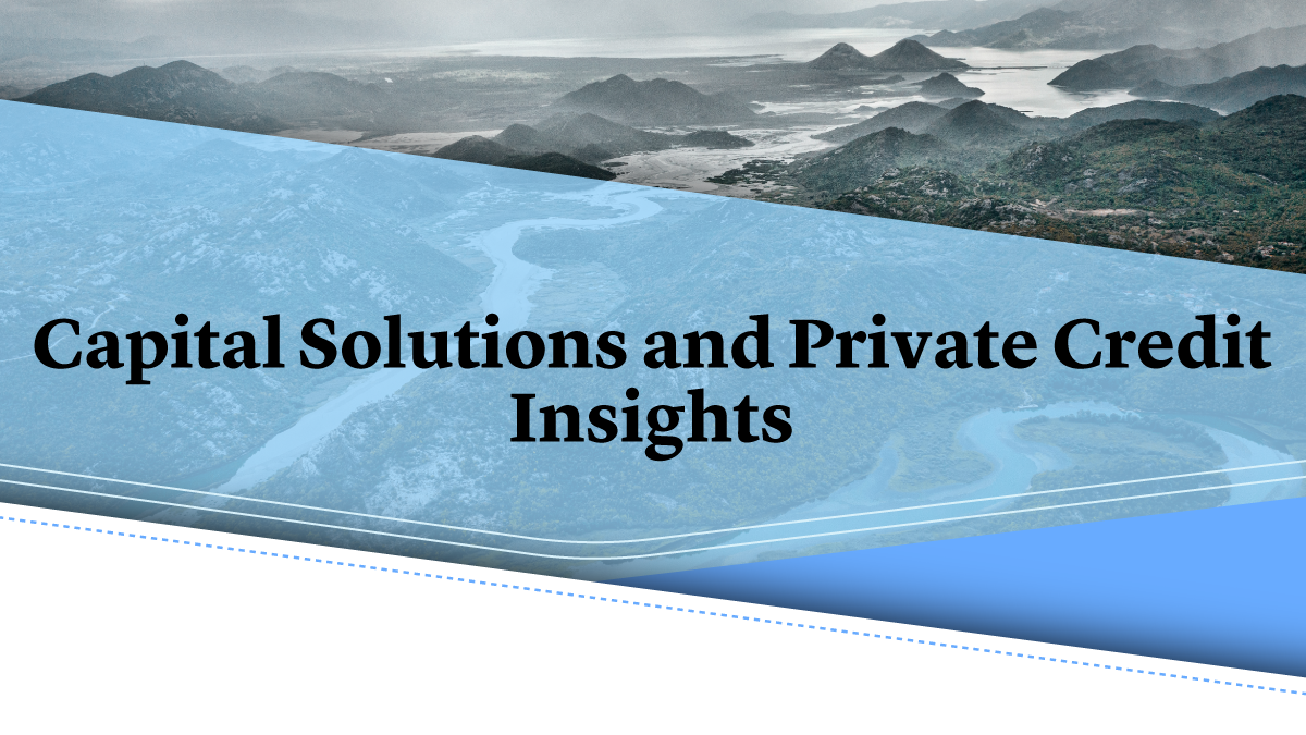 Capital-Solutions-Private-Credit-1200x675