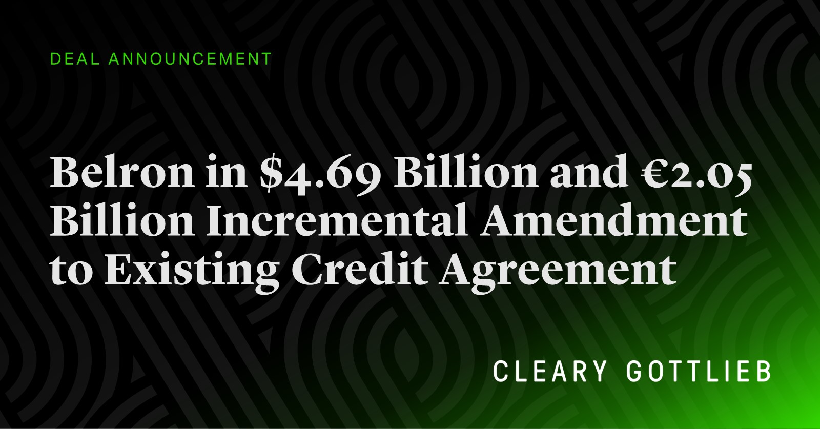 Belron in $4.69 Billion and €2.05 Billion Incremental Amendment to ...