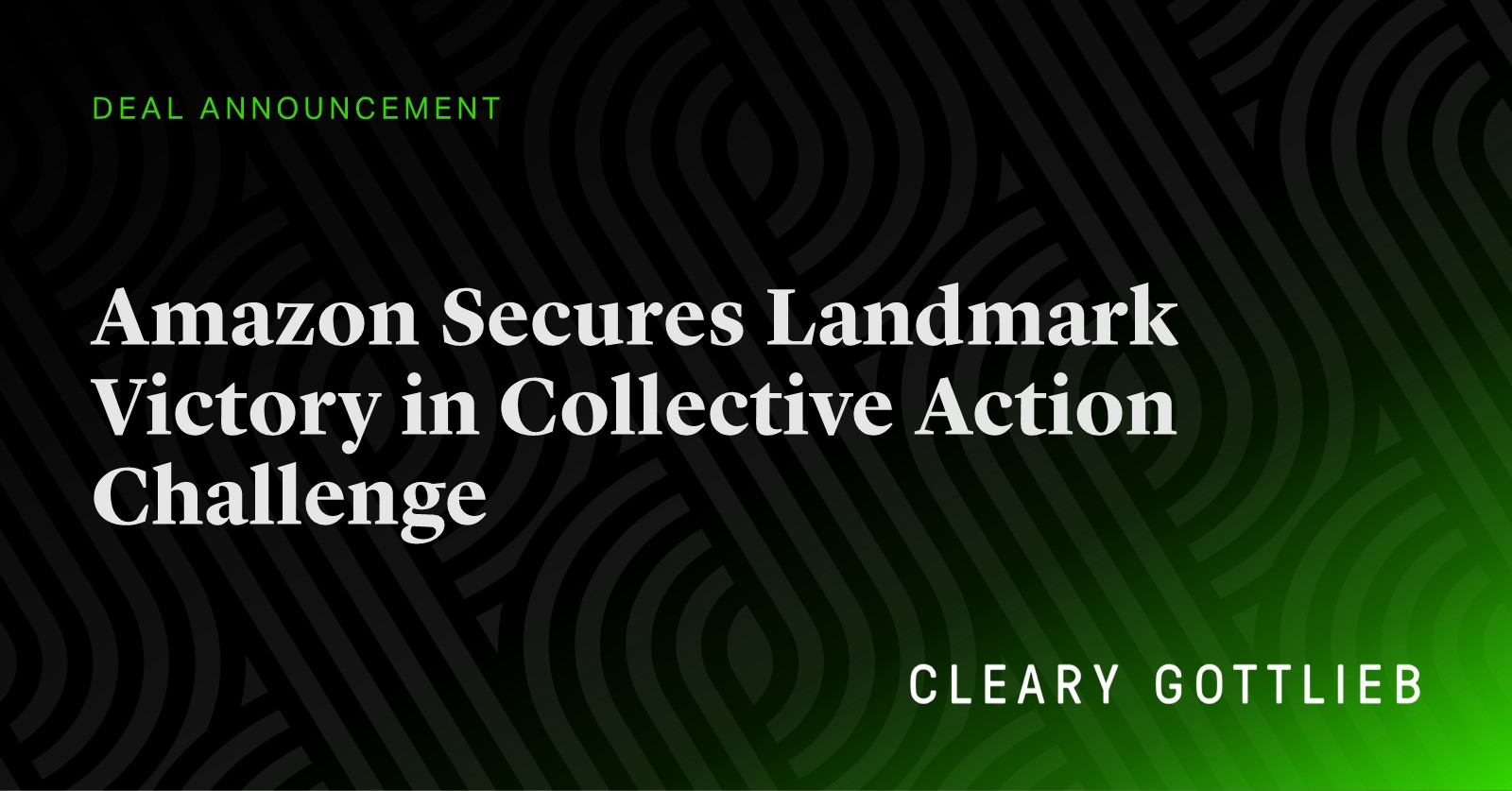 Amazon Secures Win in Collective Action Challenge | News | Cleary Gottlieb