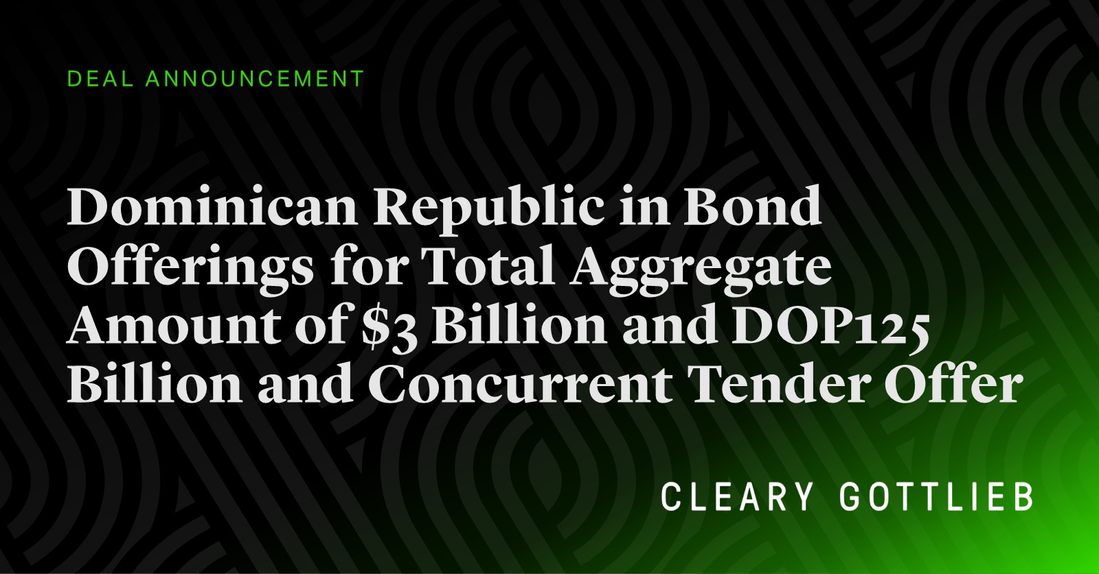Dominican Republic in Bond Offerings and Concurrent Tender Offer | News ...